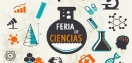 4 de agosto se realizará la instancia provincial de la Feria de Ciencias